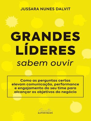 cover image of Grandes líderes sabem ouvir